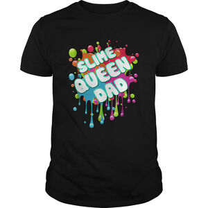 Slime Queen Daddy Shirt